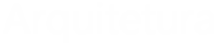Arquitetura